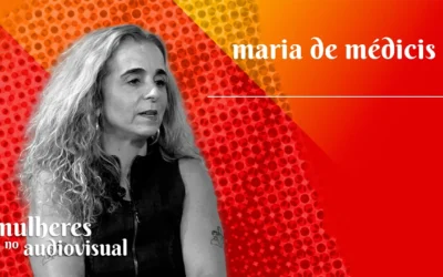 Mulheres no Audiovisual | MARIA DE MÉDICIS